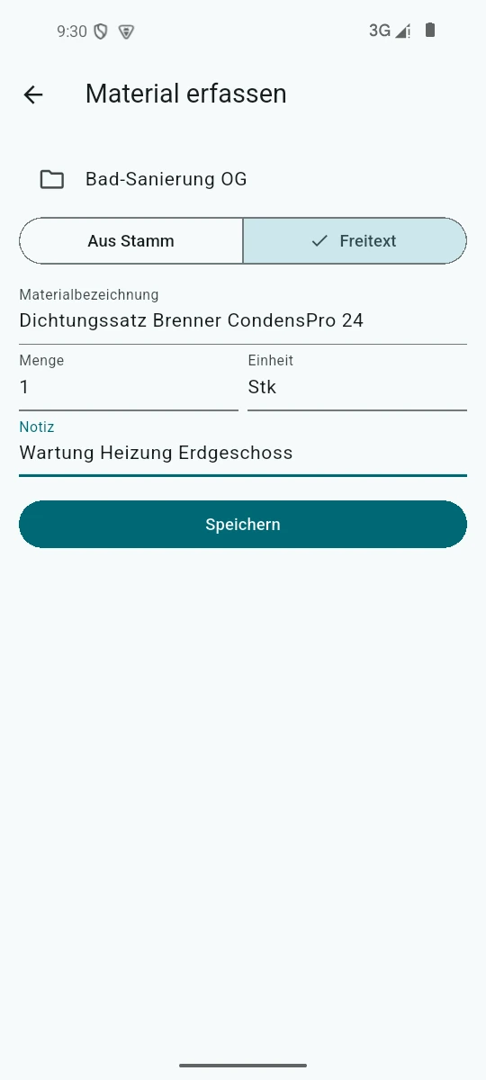 Norlyvo-App, „Material erfassen“ am Auftrag Bad-Sanierung OG: Wahl zwischen „Aus Stamm“ und „Freitext“, Materialbezeichnung, Menge, Einheit und Notiz.